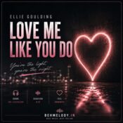 دانلود آهنگ شنیدنی Ellie Goulding به نام Love Me Like You Do