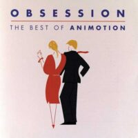 دانلود آهنگ زیبای Animotion به نام Obsession (وسواس)