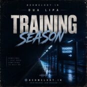 دانلود آهنگ جدید Training Season از Dua Lipa