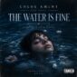 دانلود آهنگ Chloe Ament با نام The Water Is Fine + ترجمه دقیق