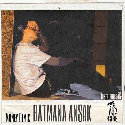 MONEY808s BATMANA ANSAK - MONEY REMIX