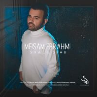 دانلود آهنگ میثم ابراهیمی با نام شال سیاه دانلود آهنگ میثم ابراهیمی با نام شال سیاه