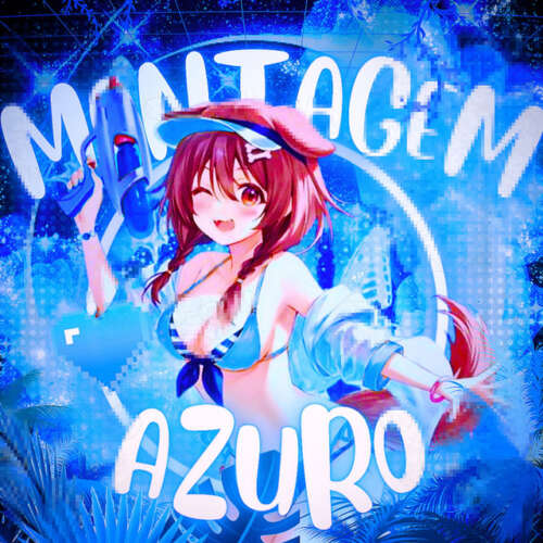 TOXISS MONTAGEM AZURO