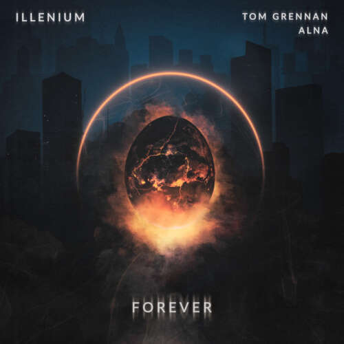 ILLENIUM Forever