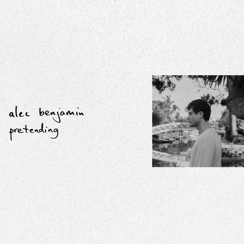 Alec Benjamin Pretending