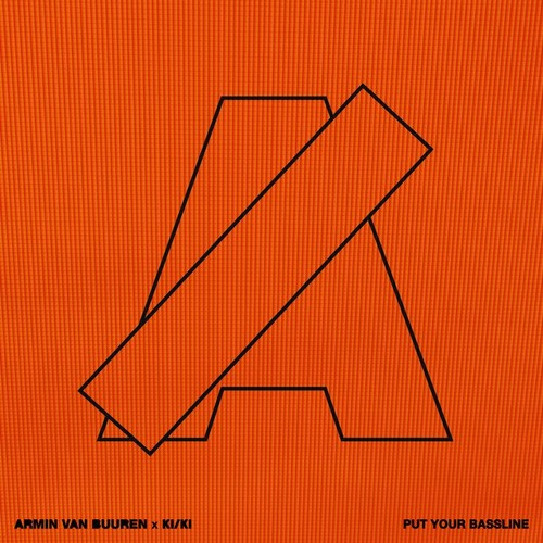 Armin van Buuren Put Your Bassline