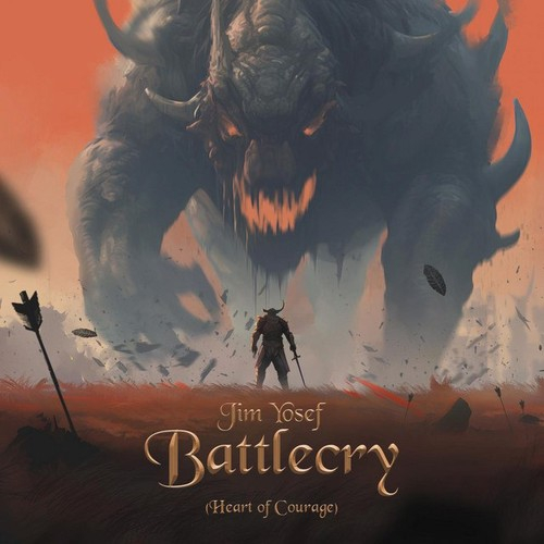 Jim Yosef Battlecry (Heart of Courage)