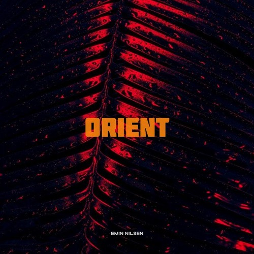 Emin Nilsen ORIENT