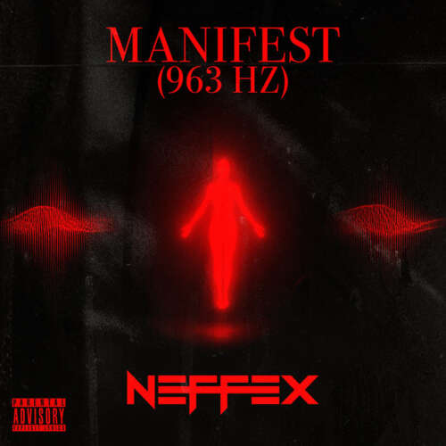 NEFFEX Manifest (963hz)