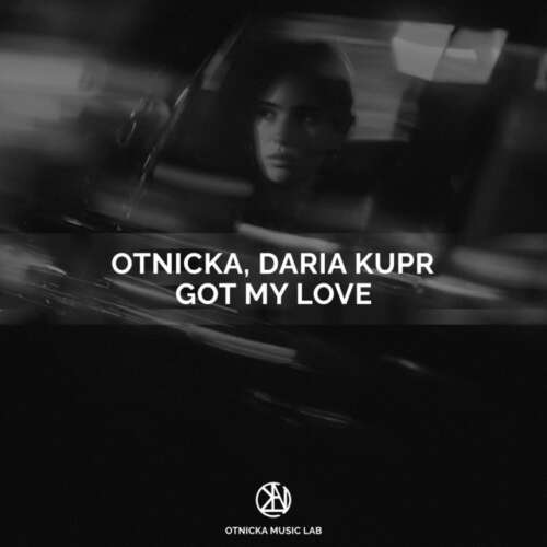 Otnicka Got My Love