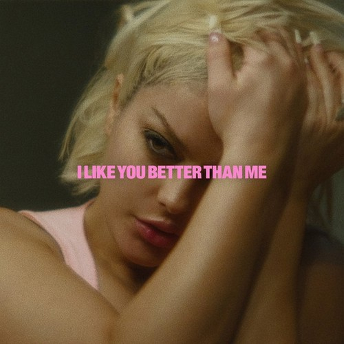 Bebe Rexha I Like You Better Than Me