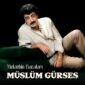 مینی آلبوم شنیدنی Müslüm Gürses با نام Mektebin Bacaları