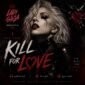 دانلود آهنگ Lady Gaga با نام Kill For Love دانلود آهنگ Lady Gaga با نام Kill For Love