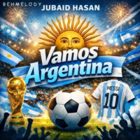 دانلود آهنگ Jubaid Hasan با نام Vamos Argentina دانلود آهنگ Jubaid Hasan با نام Vamos Argentina