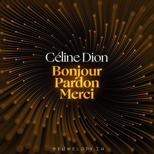 Céline Dion Bonjour - Pardon - Merci