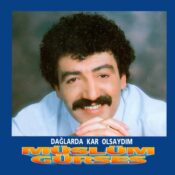 دانلود آلبوم نوستالوژیک مسلم گورسس Dağlarda Kar Olsaydım