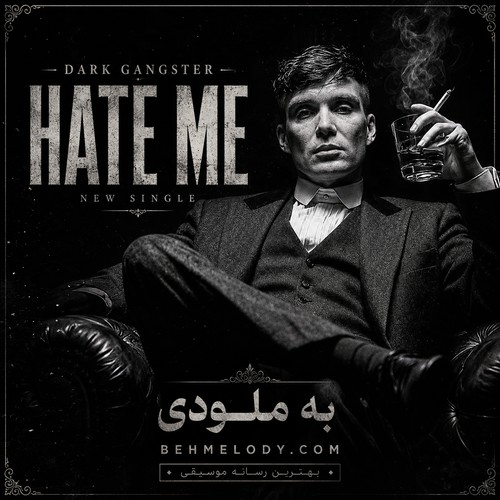 Dark Gangster Hate Me