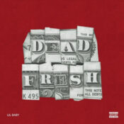 دانلود آهنگ جدید دد فرش از لیل بیبی Lil Baby – Dead Fresh دانلود آهنگ جدید دد فرش از لیل بیبی Lil Baby – Dead Fresh