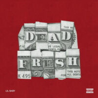 دانلود آهنگ جدید دد فرش از لیل بیبی Lil Baby – Dead Fresh دانلود آهنگ جدید دد فرش از لیل بیبی Lil Baby – Dead Fresh