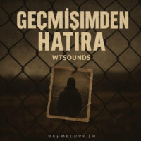 دانلود آهنگ WTSOUNDS با نام Geçmişimden Hatıra