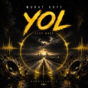 دانلود آهنگ یول از مورات کاف Murat Koff – Yol دانلود آهنگ یول از مورات کاف Murat Koff – Yol
