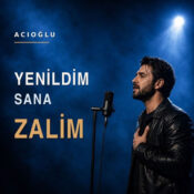 دانلود آهنگ ACIOĞLU – Yenildim Sana Zalim | به تو باختم ظالم