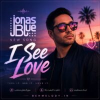 دانلود آهنگ عشقو میبینم I See Love