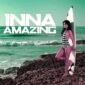 دانلود آهنگ Inna با نام Amazing (Cruz Remix)