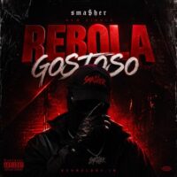 دانلود آهنگ جدید فانک از اسمشر sma$her – REBOLA GOSTOSO