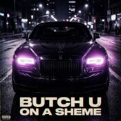 دانلود آهنگ Butch U با نام On a Sheme