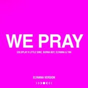دانلود آهنگ Elyanna با نام WE PRAY (Elyanna Version)