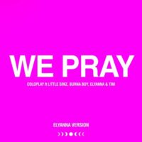 دانلود آهنگ Elyanna با نام WE PRAY (Elyanna Version)