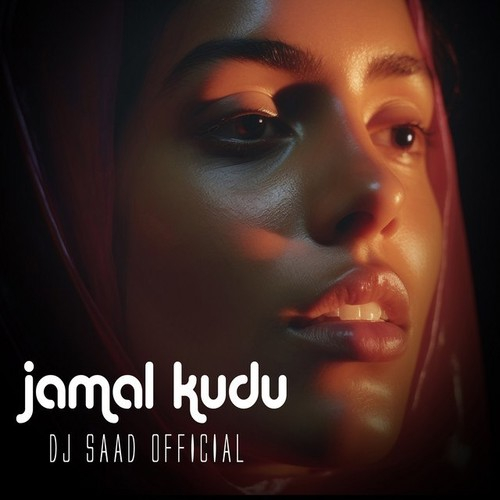 DJ Saad Official Jamal Kudu 2